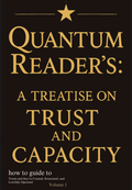 Quantum Readers A Treatise On Trust and Capacity